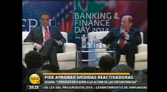 Peru Banking and Finance Day 2014 - Pide aprobar medidas reactivadores